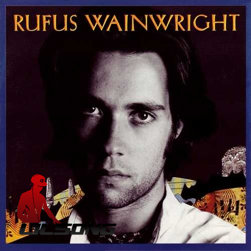 Rufus Wainwright - Rufus Wainwright